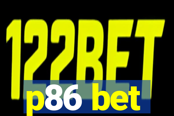 p86 bet